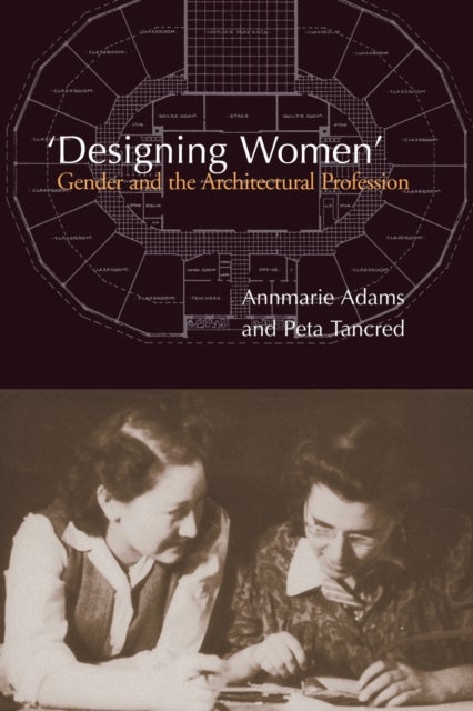 'Designing Women' - Gender and the Architectural Profession