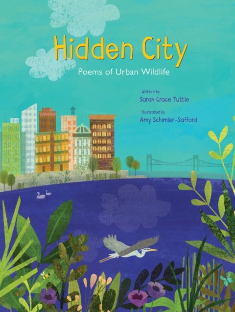 Hidden City - Poems of Urban Wildlife