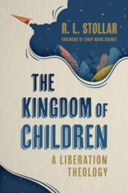 The Kingdom of Children - A Liberation Theology