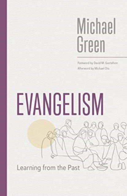 Evangelism - Learning from the Past