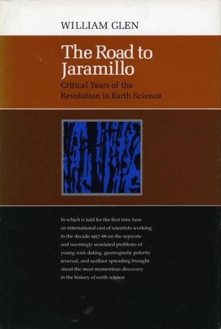 The Road to Jaramillo - Critical Years of the Revolution in Earth Science