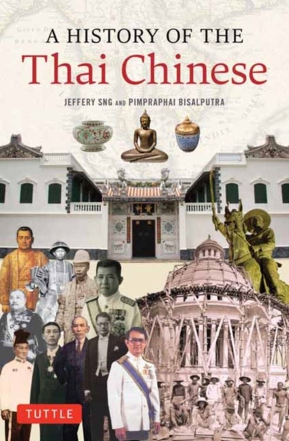 A History of the Thai Chinese