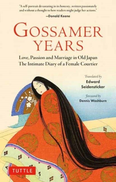 Gossamer Years - Love, Passion and Marriage in Old Japan - The Intimate Diary of a Female Courtier