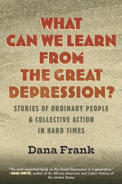 What Can We Learn from the Great Depression? - Stories of Ordinary People & Collective Action in Hard Times