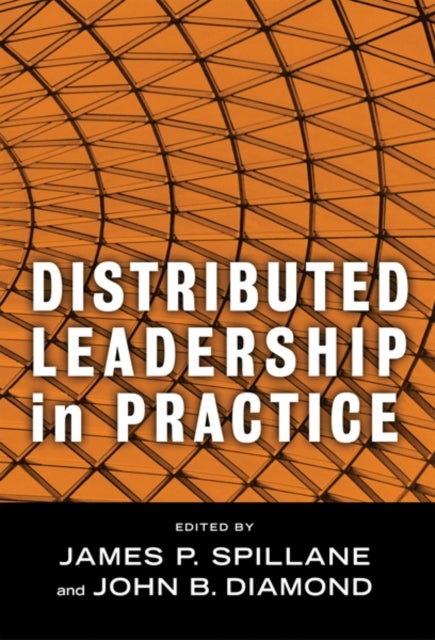 Distributed Leadership in Practice