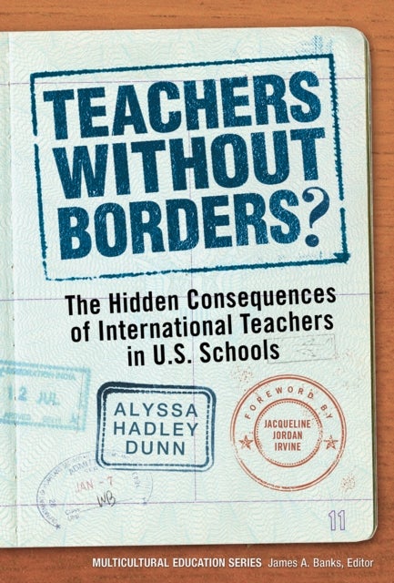 Teachers Without Borders? - The Hidden Consequences of International Teachers in U.S. Schools