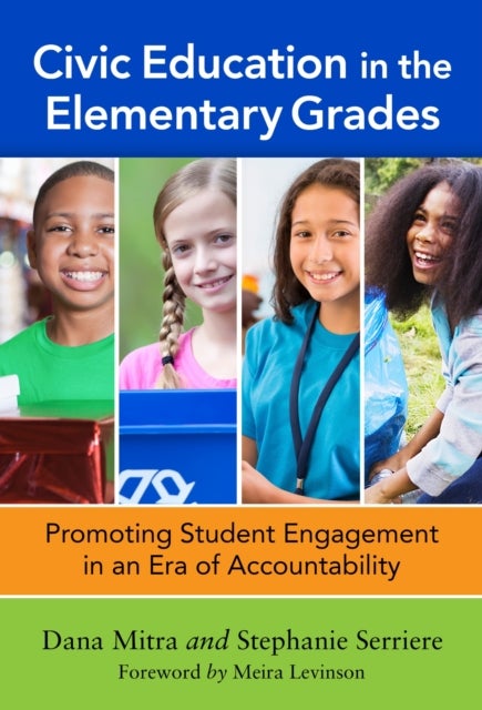 Civic Education in the Elementary Grades - Promoting Engagement in an Era of Accountability