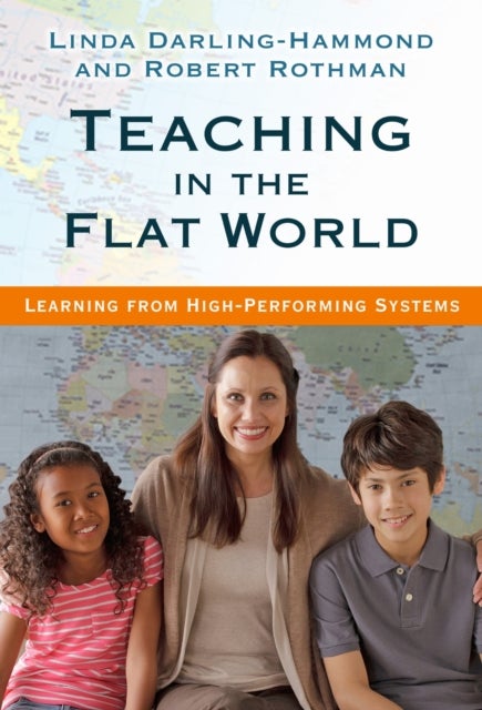 Teaching in the Flat World - Learning from High-Performing Systems