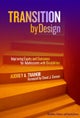 Transition by Design