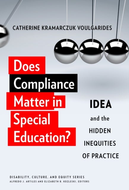 Does Compliance Matter in Special Education? - IDEA and the Hidden Inequities of Practice