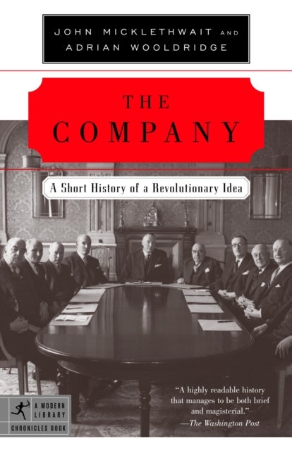 The Company - A Short History of a Revolutionary Idea