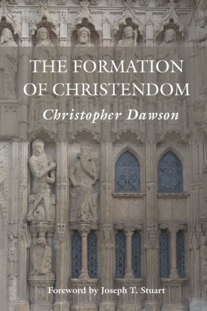 The Formation of Christendom
