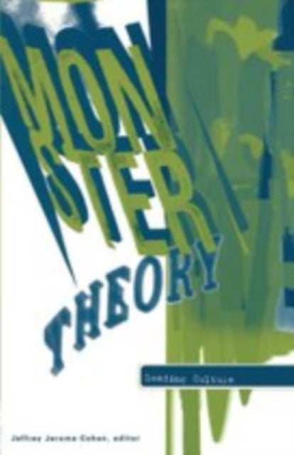 Monster Theory - Reading Culture