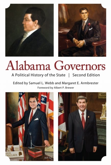 Alabama Governors - A Political History of the State