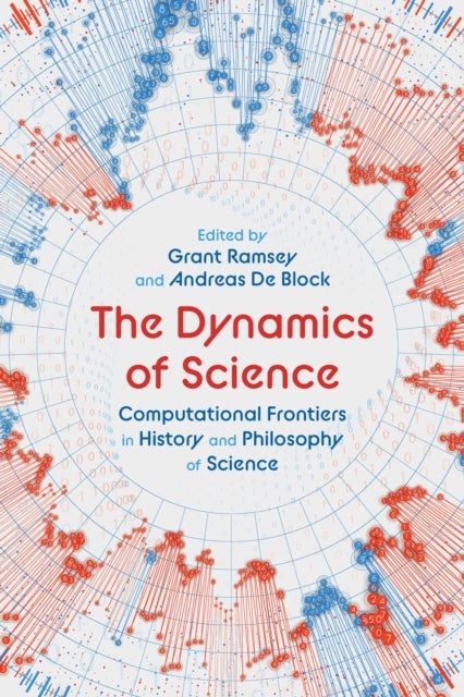 The Dynamics of Science - Computational Frontiers in History and Philosophy of Science