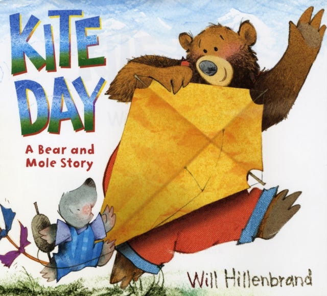 Kite Day - A Bear and Mole Story