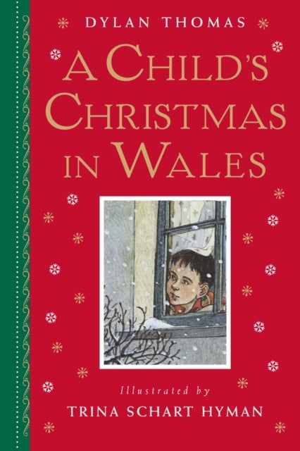 A Child's Christmas in Wales - Gift Edition