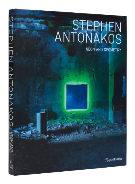 Stephen Antonakos - Neon and Geometry