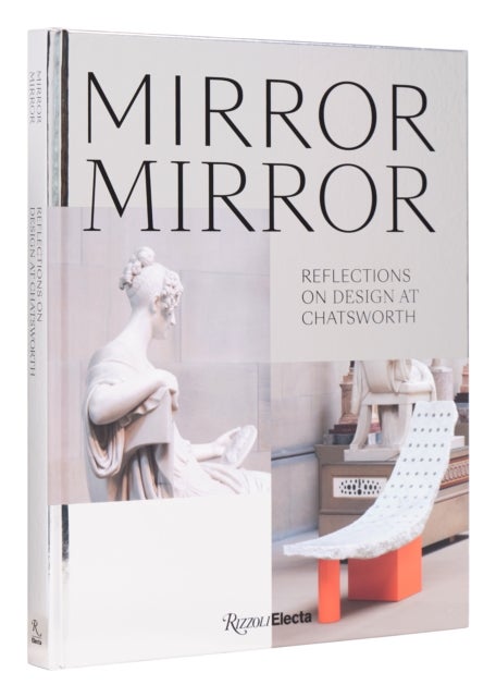 Mirror Mirror - Reflections on Contemporary Design at Chatsworth