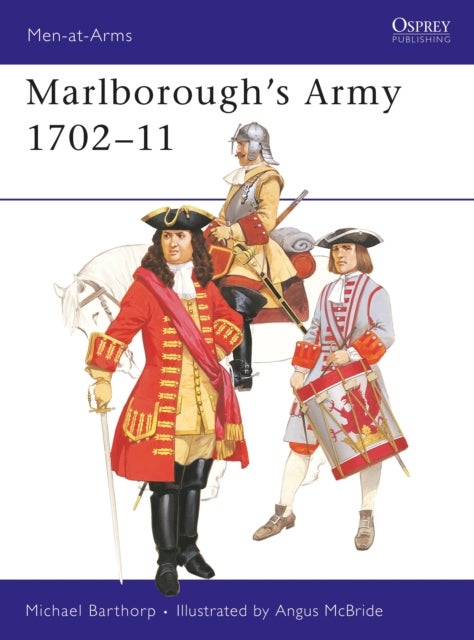 Marlborough's Army 1702¿11