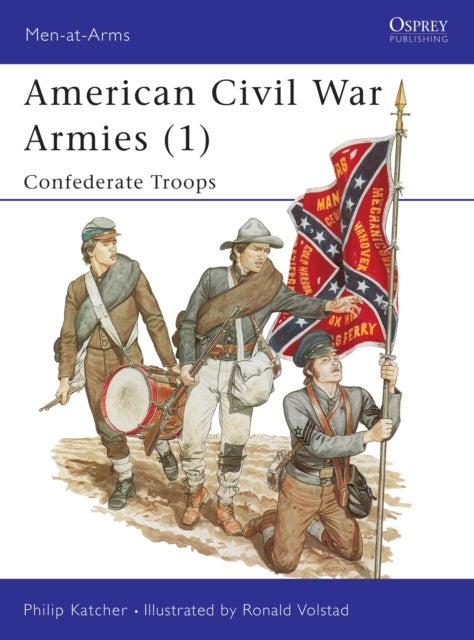 American Civil War Armies (1) - Confederate Troops
