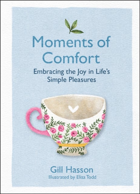 Moments of Comfort - Embracing the Joy in Life's Simple Pleasures