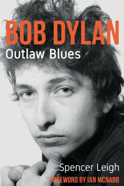 Bob Dylan - Outlaw Blues