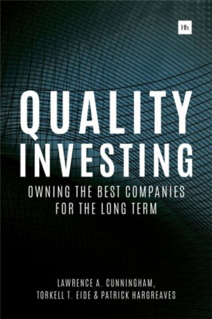 Quality Investing - Owning the best companies for the long term