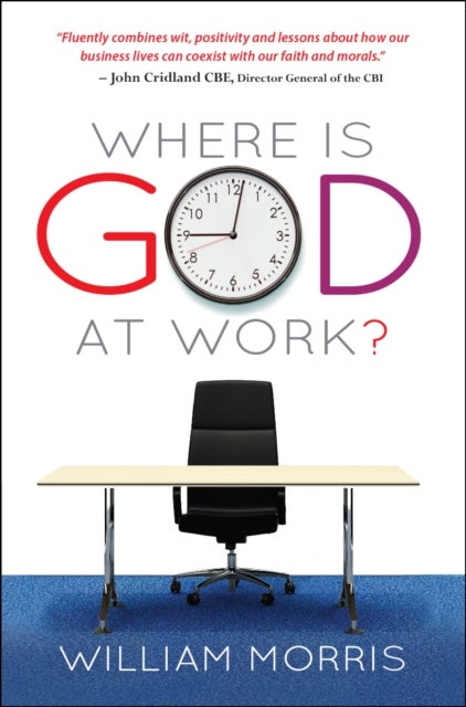 Where Is God at Work? - The Kingdom from Nine to Five