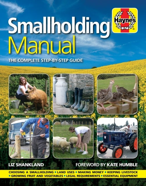 Smallholding Manual - The complete step-by-step guide