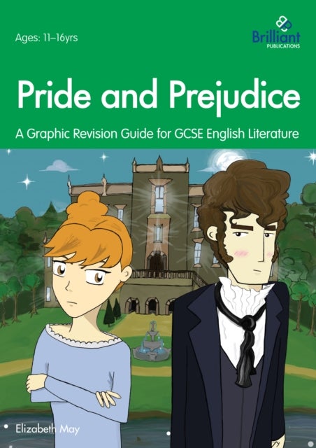 Pride and Predujice - A Graphic Revision Guide for GCSE English Literature
