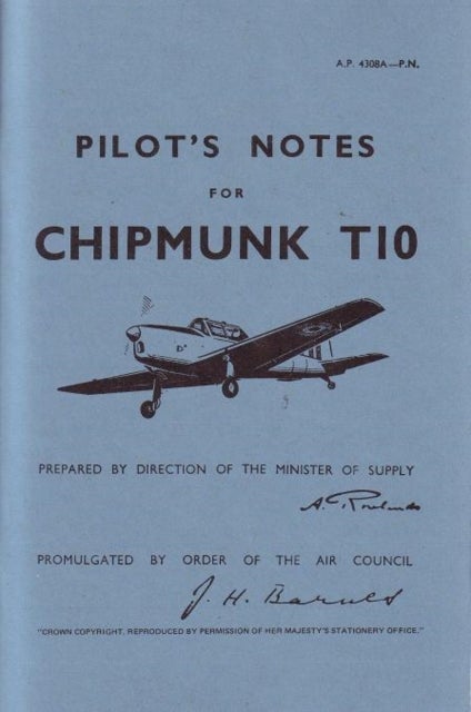 Chipmunk T10 Pilot's Notes - Air Ministry Pilot's Notes