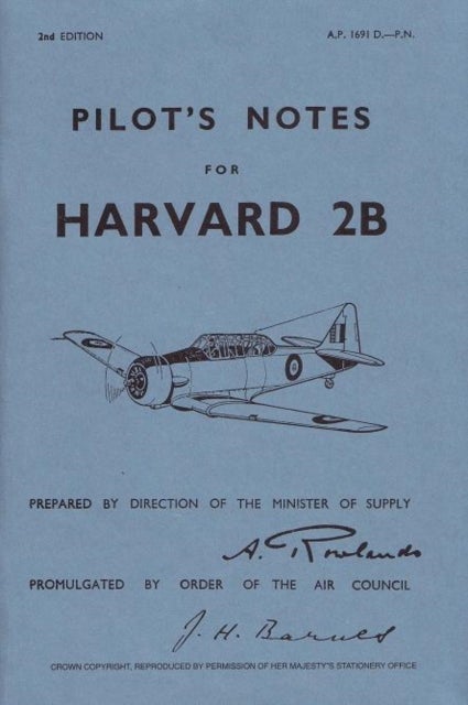 Harvard 2B Pilot's Notes - Air Ministry Pilot's Notes