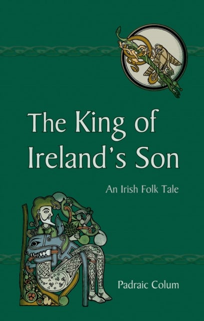 The King of Ireland's Son - An Irish Folk Tale