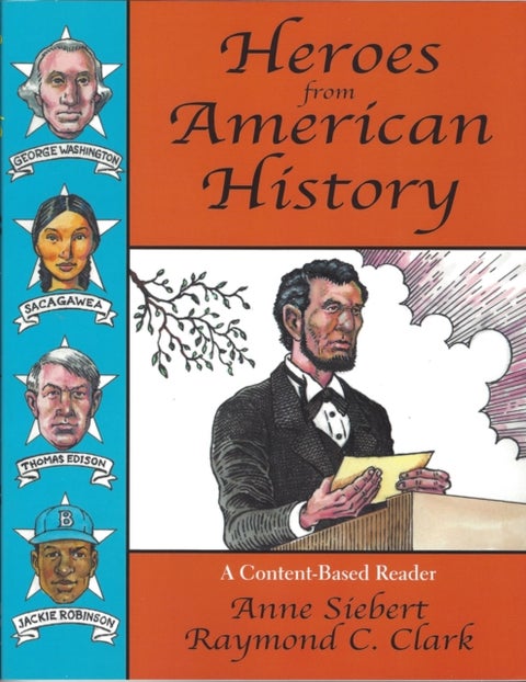 Heroes from American History - A Content-Based Reader