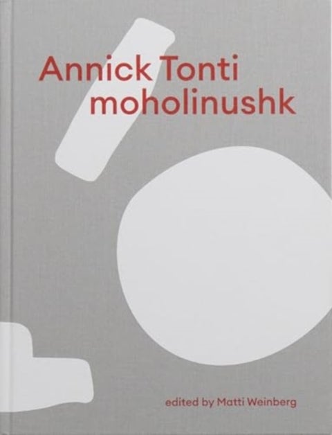 Annick Tonti - moholinushk