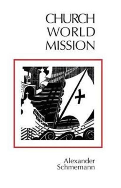 Church World Mission - Reflections on Orthodoxy in the West