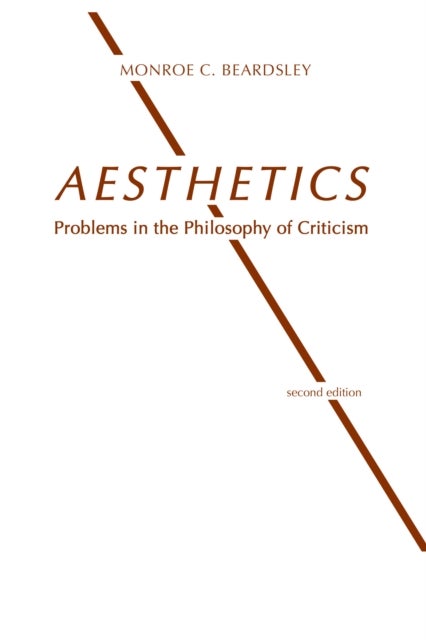 Aesthetics - Problems in the Philosophy of Criticism