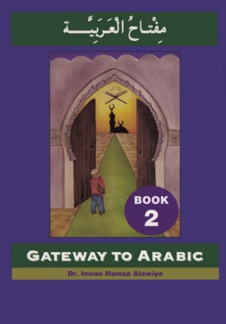 Gateway to Arabic - Book 2