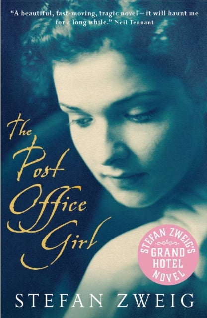 The Post Office Girl - Stefan Zweig’s Grand Hotel Novel