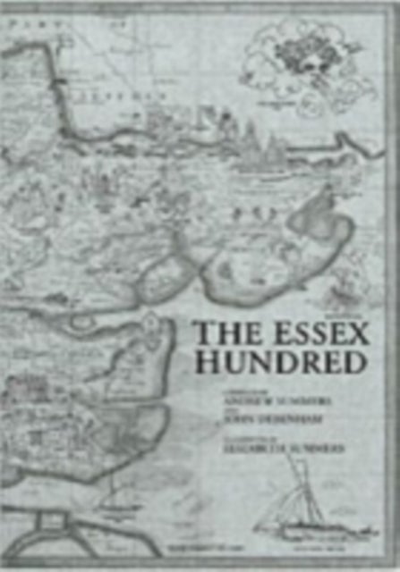 The Essex Hundred - Essex History in 100 Poems