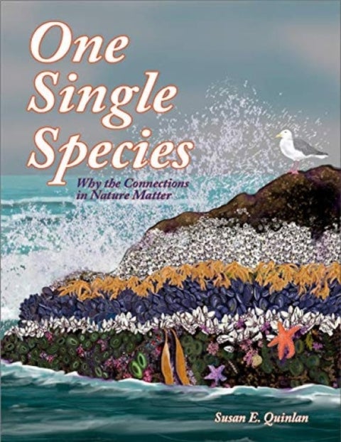 One Single Species - Why the Connections in Nature Matter