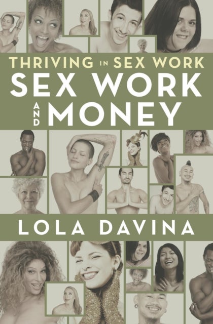 Thriving in Sex Work - Sex Work and Money