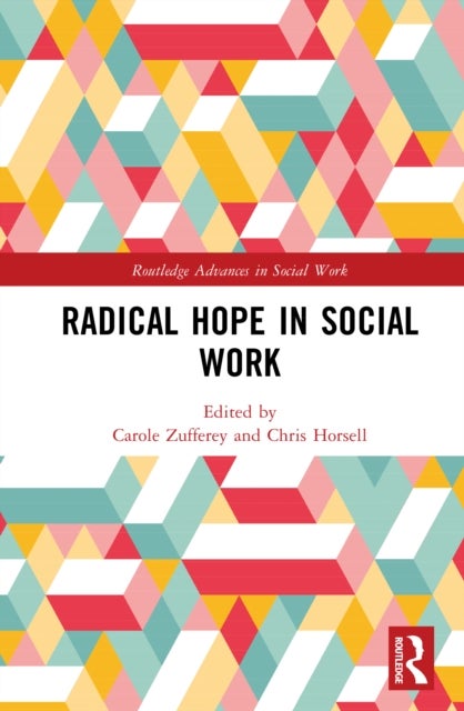 Radical Hope in Social Work