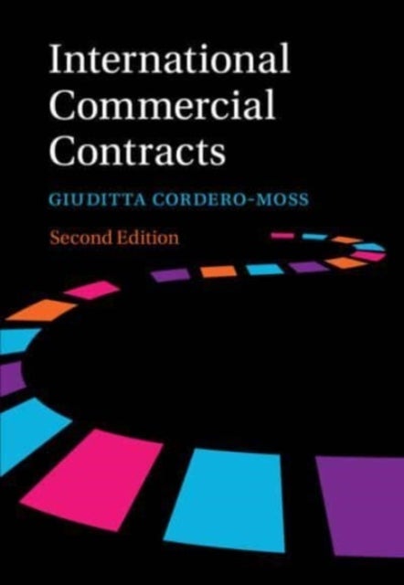 International Commercial Contracts - Contract Terms, Applicable Law and Arbitration