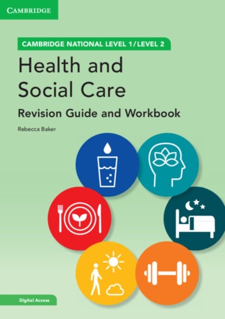 Cambridge National in Health and Social Care Revision Guide and Workbook with Digital Access (2 Years) - Level 1/Level 2