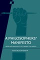 A Philosophers' Manifesto: Volume 91