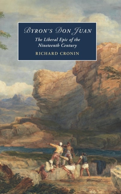 Byron's Don Juan - The Liberal Epic of the Nineteenth Century