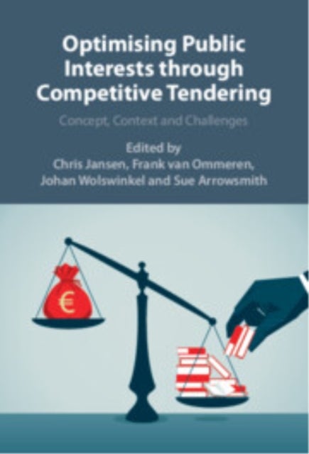 Optimizing Public Interests through Competitive Tendering - Concept, Context and Challenges