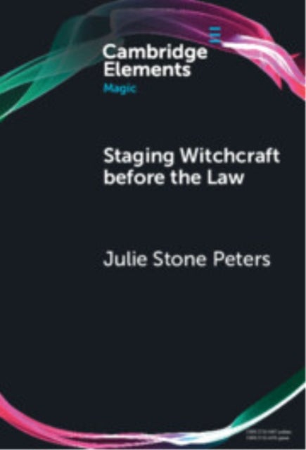 Staging Witchcraft Before the Law